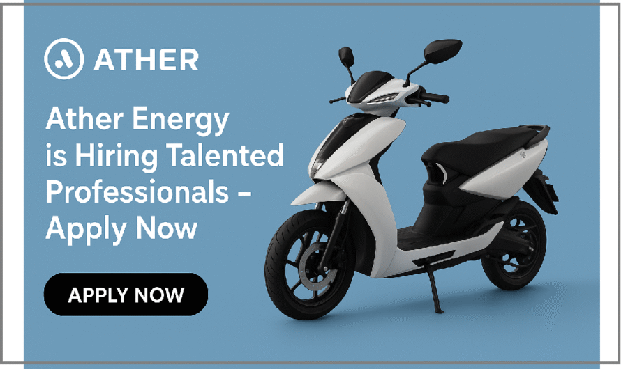 Ather Energy is Hiring Talented Professionals – Apply Now
