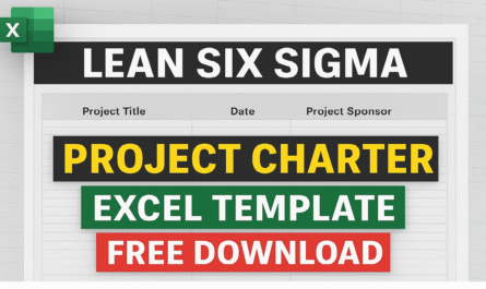 Lean Six Sigma Project Charter Excel Template Free Download, Lean Six Sigma, Project Charter, Six Sigma Templates, Excel Format, DMAIC Tools, Process Improvement, Quality Management, Manufacturing, Free Download, Continuous Improvement
