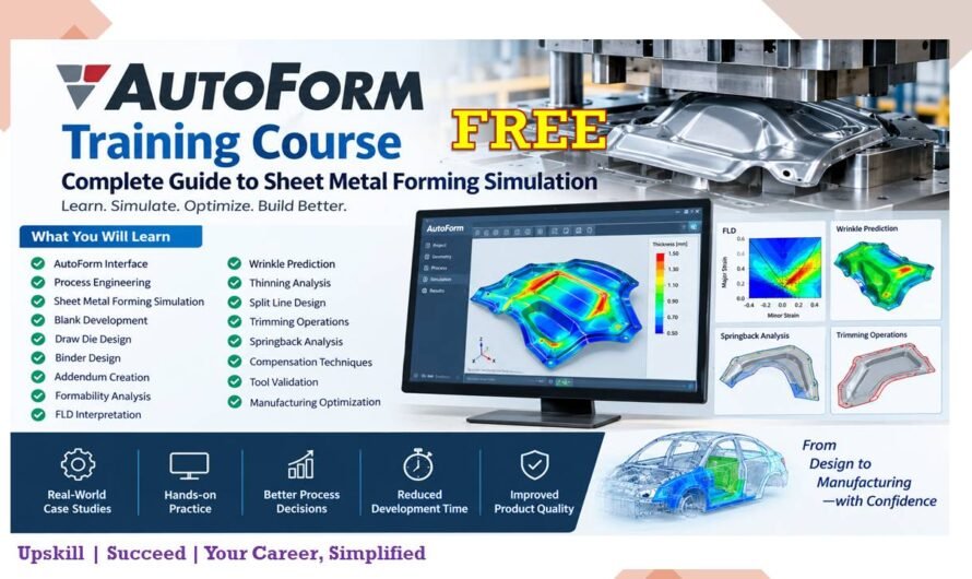 AutoForm Training Course: Complete Guide to Sheet Metal Forming Simulation